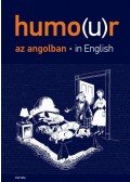 szerk. Varga János - Humo(u)r az angolban