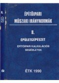 Zaffiry Kálmán (szerk.) - Építőipari műszaki iránynormák 8. - Épületgépészet