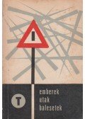 Moldován Tamás (szerk.) - Emberek, utak, balesetek