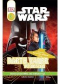 Saunders, Catherine,Tori Kosara - Star Wars - Darth Vader története