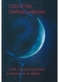 Rakonczai József - Üzenet Önmagunknak