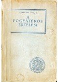 Szondi Lipót - A fogyatékos értelem