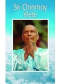 Sri Chinmoy - Sri Chinmoy élete