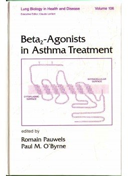 Pauwels, Romain, O'Byrne, Paul M. - Beta2-Agonists in Asthma Treatment Pauwels, Romain, O'Byrne, Paul M. - Beta2-Agonists in Asthma Treatment, 1997 antikvár könyv