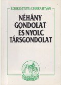 Csurka István (szerk.) - Néhány gondolat és nyolc társgondolat