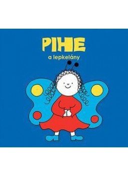 Bartos Erika - Pihe, a lepkelány Bartos Erika - Pihe, a lepkelány, null 2016 antikvár könyv