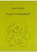 Simon András - A nyolc boldogságról (dedikált)