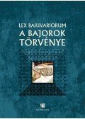 ford Nótári Tamás - Lex Baiuvariorum  - A bajorok törvénye