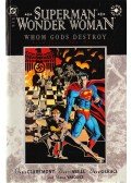 Claremont, Chris,Abell, Dusty - Superman/Wonder Woman: Whom Gods Destroy Book 4