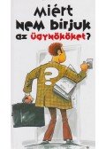 Föld S. Péter - Miért nem bírjuk az ügynököket?