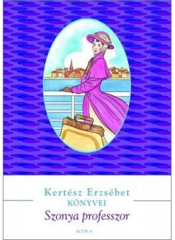 Kertész Erzsébet - Szonya professzor Kertész Erzsébet - Szonya professzor, null 2016 antikvár könyv