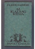 Farrére, Claude - Az igazság kútja