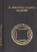 Zichy Iréne (összeáll.) - D. Johannes Faustus pecsétei