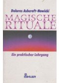 Ashcroft-Nowicki, Dolores - Magische Rituale