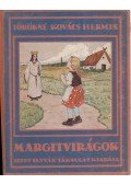Törökné Kovács Hermin - Margitvirágok