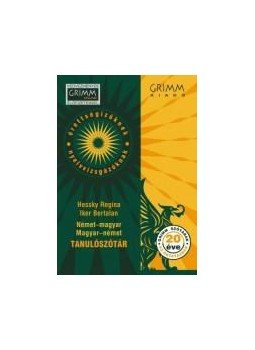 Hessky Regina, Iker Bertalan - Német-magyar, magyar-német tanulószótár Hessky Regina, Iker Bertalan - Német-magyar, magyar-német tanulószótár, null 2016 antikvár könyv