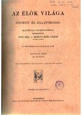 Entz Géza (szerk.),Mágocsy-Dietz Sándor (szerk.) - Az élők világa II.
