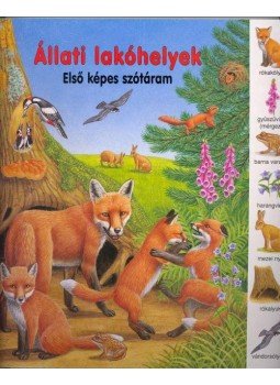  - Állati lakóhelyek - Első képes szótáram, null 2016 antikvár könyv