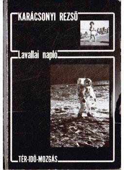 Karácsonyi Rezső - Lavallai napló Karácsonyi Rezső - Lavallai napló, Budapest 1988 antikvár könyv