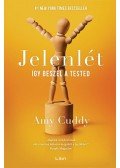 Amy Cuddy - Jelenlét - Így beszél a tested
