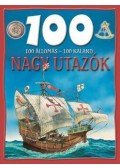 Szabó Péter - 100 állomás - 100 kaland - Nagy utazók