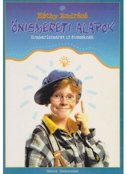 Réthy Endréné - Önismereti alapok Réthy Endréné - Önismereti alapok, Budapest 1998 antikvár könyv