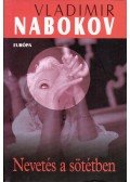 Vladimir Nabokov - Nevetés a sötétben