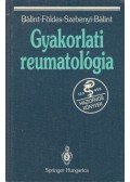 Dr. Bálint Géza (szerk.) - Gyakorlati reumatológia