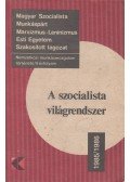 Dr. Csonka Rózsa (szerk.),Harsányi Iván - A szocialista világrendszer