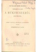 Ciceronis, M. T.,Cicero,Sophoklés - M. Tullius Cicero beszéde Verres ellen műkincsekről (De Signis); Cicero Cato Maior az öregségről; Antigone