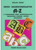 Dr. Müller József - Német beszédfordulatok A-Z-ig