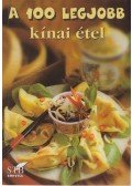 Toró Elza - A 100 legjobb kínai étel
