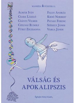 Sajgó Szabolcs (szerk.) - Válság és apokalipszis, Budapest 2011 antikvár könyv