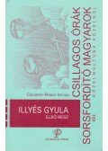 Csicsery-Rónay István (szerk.) - Illyés Gyula