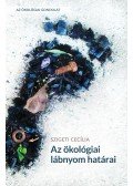 Szigeti Cecília - Az ökológiai lábnyom határai