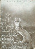 Gerber, Robert - Die wildlebenden Raubtiere Deutschlands
