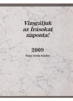 -- - Vizsgáljuk az Írásokat naponta! 2009, New York 2008 antikvár könyv