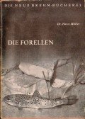 Müller, Horst Dr. - Die Forellen