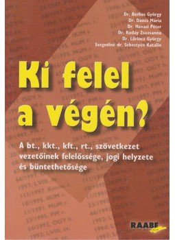 Dr. Koday Zsuzsanna (szerk.) - Ki felel a végén? Dr. Koday Zsuzsanna (szerk.) - Ki felel a végén?, Budapest 1997 antikvár könyv