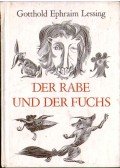 Lessing, Gotthold Ephraim - Der Rabe und der Fuchs