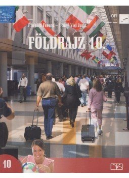 Probáld Ferenc, Ütőné Visi Judit - Földrajz 10. Probáld Ferenc, Ütőné Visi Judit - Földrajz 10., Budapest 2016 antikvár könyv