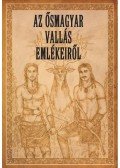 Kókai Lajos - Az ősmagyar vallás emlékeiről