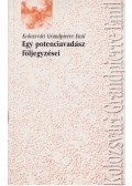 Kolozsvári Grandpierre Emil - Egy potenciavadász följegyzései