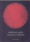 Kodolányi Gyula - Táncban a sötéttel