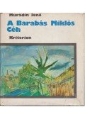 Murádin Jenő - A Barabás Miklós Céh