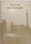Thassy Jenő - Hátraarc (dedikált)
