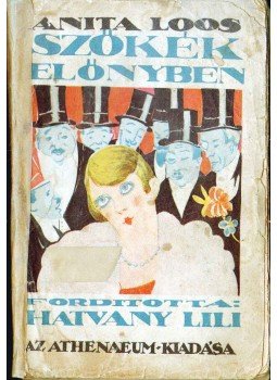 Anita Loos - Szőkék előnyben Anita Loos - Szőkék előnyben, Budapest 0 antikvár könyv