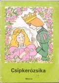  - Csipkerózsika