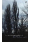 Krasznahorkai László - Báró Wenckheim hazatér