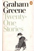 Graham Greene - Twenty-one Stories